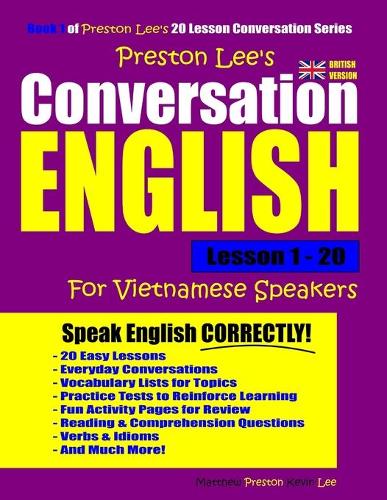 Preston Lee's Conversation English For Vietnamese Speakers Lesson 1 - 20 (British Version)