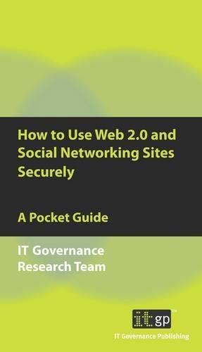 How to Use Web 2.0 and Social Networking Sites Securely