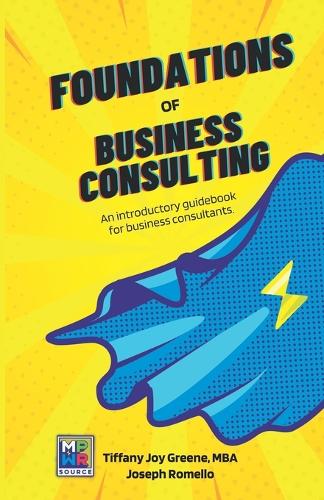 The Foundations of Business Consulting