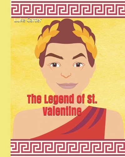 The Legend of St. Valentine