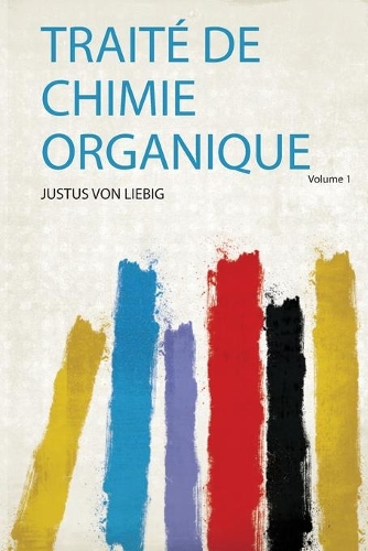 Traité De Chimie Organique