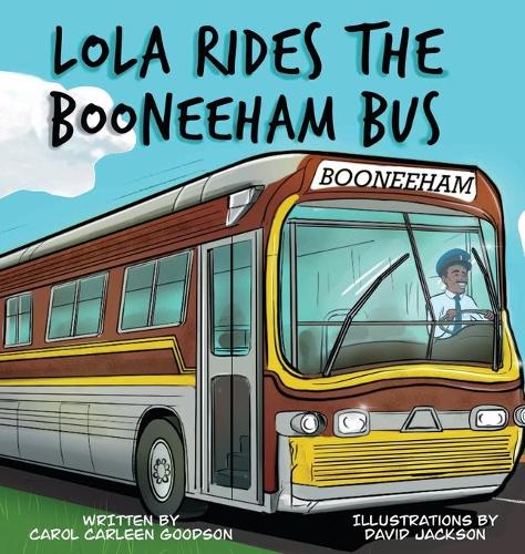 Lola Rides the Booneeham Bus