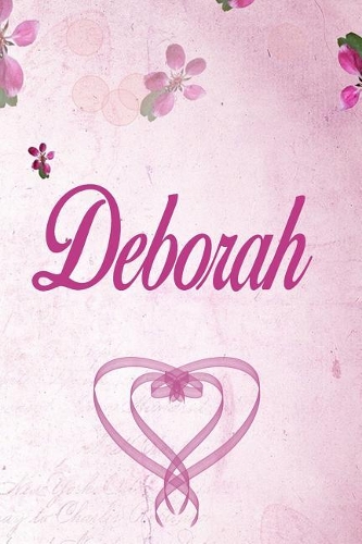 Deborah: Personalised Name Notebook/Journal Gift For Women & Girls 100 Pages (Pink Floral Design) for School, Writing Poetry, Diary to Write in, Gratitude Wr