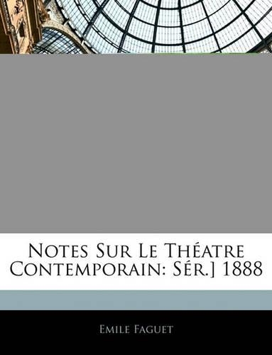 Notes Sur Le Théatre Contemporain