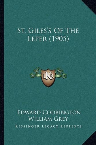 St. Giles's Of The Leper (1905): (English)