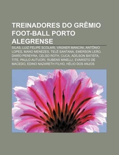 Treinadores Do Gremio Foot-Ball Porto Alegrense