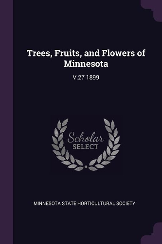 Trees, Fruits, and Flowers of Minnesota