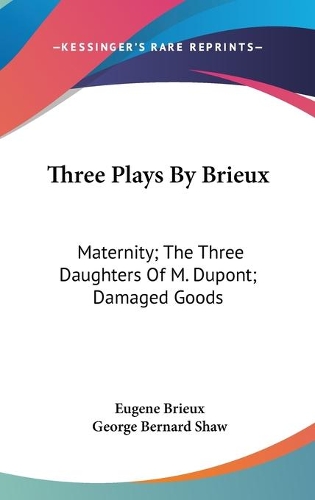Three Plays By Brieux