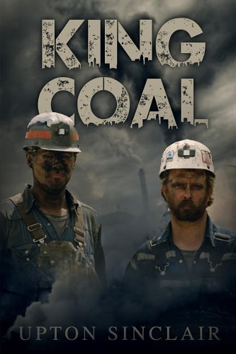 King Coal: (English)