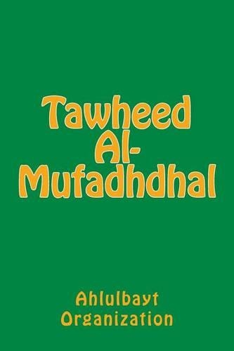 Tawheed Al-Mufadhdhal