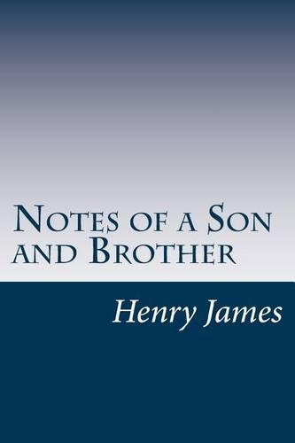 Notes of a Son and Brother