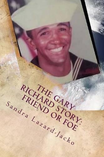 Gary Richard Story: Friend or Foe(English)