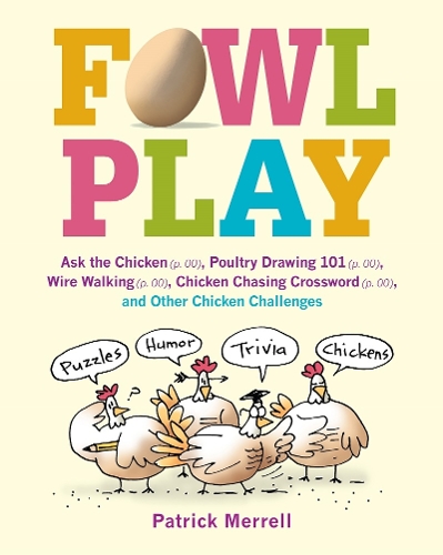 Fowl Play*