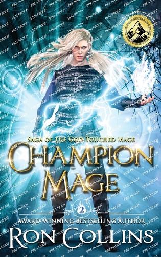 Champion Mage: (Saga of the God-Touched Mage: 10th Anniversary Edition)