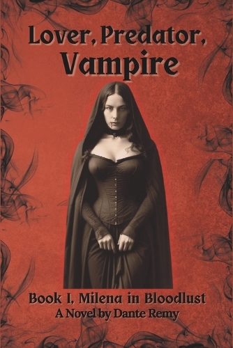 Lover, Predator, Vampire: Milena in Bloodlust