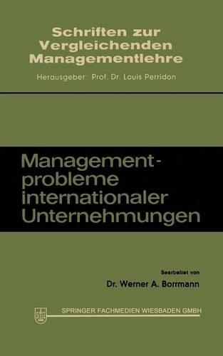 Managementprobleme internationaler Unternehmungen