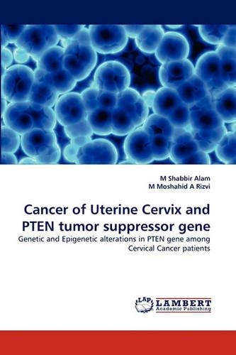 Cancer of Uterine Cervix and Pten Tumor Suppressor Gene