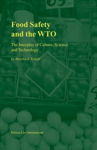 Food Safety and the Wto