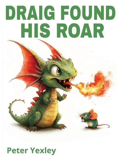 Draig Found His Roar