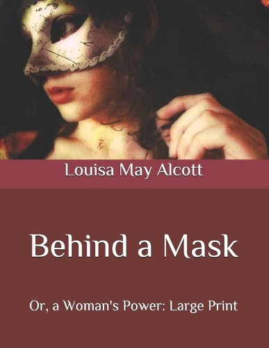 Behind a Mask