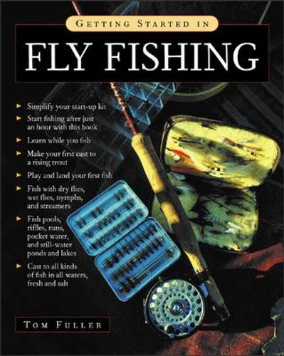 Getting Started in Fly Fishing: (English)