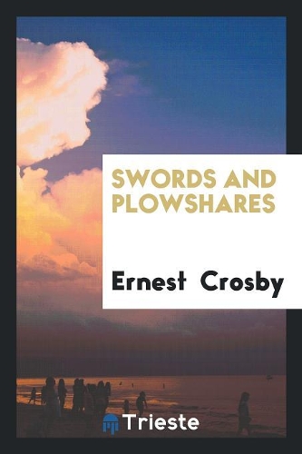 Swords and Plowshares