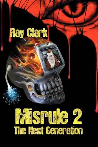 Misrule 2 The Next Generation