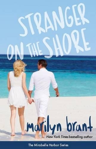 Stranger on the Shore (Mirabelle Harbor, Book 4): (4 Mirabelle Harbor)