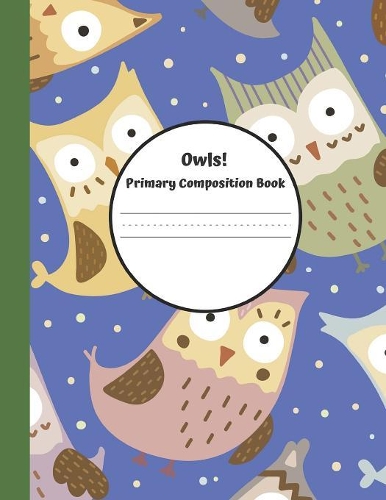 Owls Primary Composition Book
