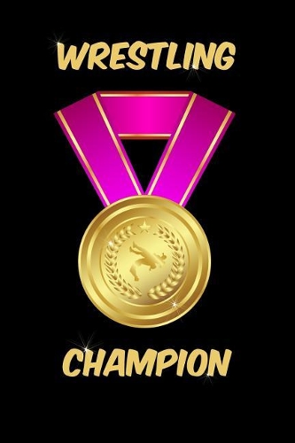 Wrestling Champion Notebook