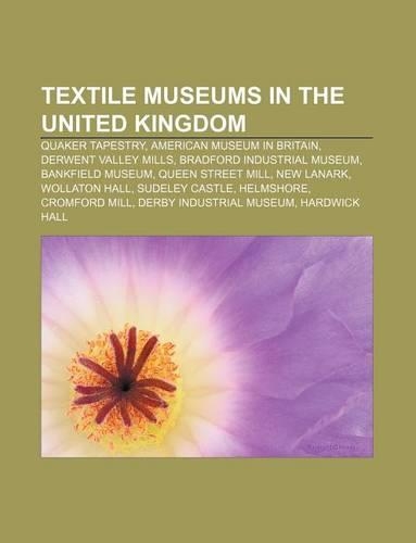 Textile Museums in the United Kingdom