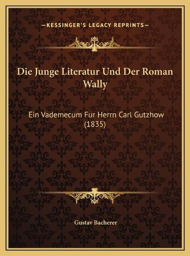 Die Junge Literatur Und Der Roman Wally