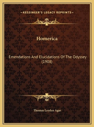 Homerica: Emendations And Elucidations Of The Odyssey (1908)(English)
