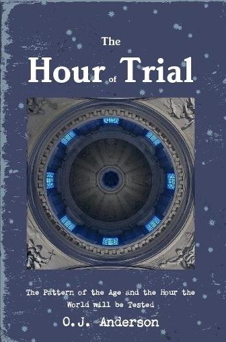 The Hour of Trial