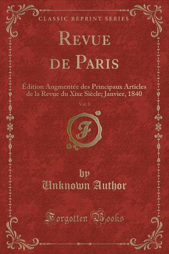Revue de Paris, Vol. 1