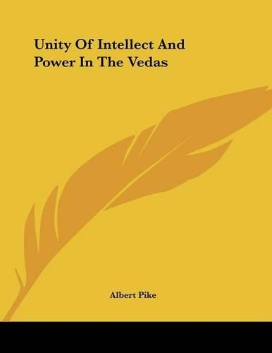 Unity of Intellect and Power in the Vedas