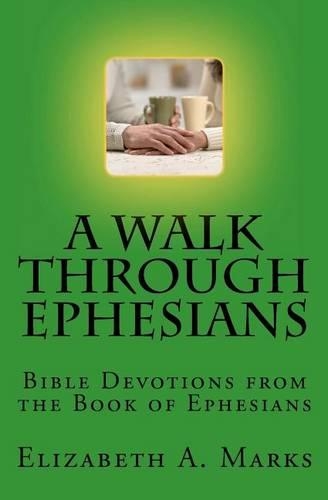 A Walk Through Ephesians