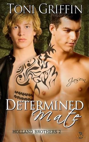 Determined Mate: Holland Brothers 2(Holland Brothers)