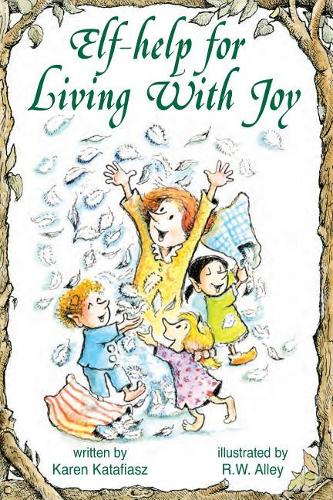 Elf-Help for Living with Joy