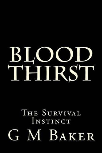 Blood Thirst: (Blood Thirst)