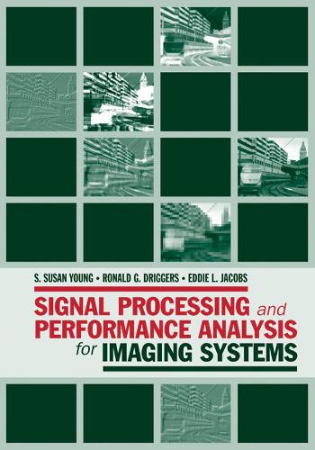 Signal Processing and Performance Analysis for Imaging Systems