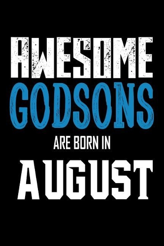 Awesome Godsons Are Born In August