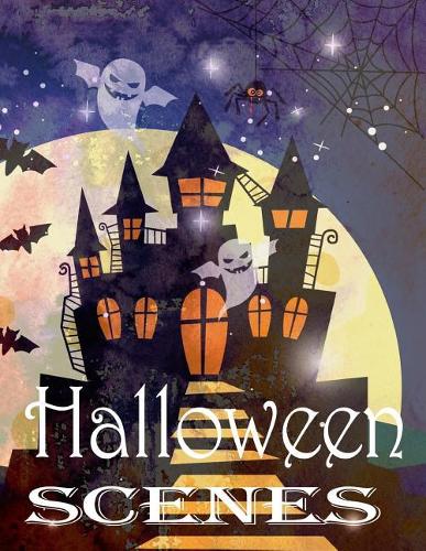 Halloween Scenes Coloring Book: Bootiful & Scary Halloween Coloring