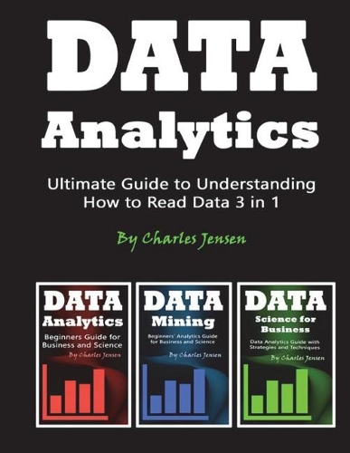 Data Analytics: Ultimate Guide to Understanding How to Read Data