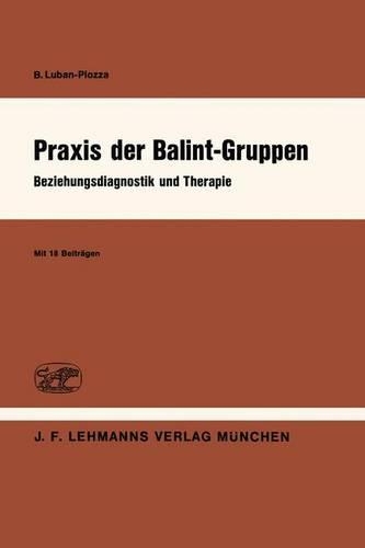 Praxis Der Balint-Gruppen