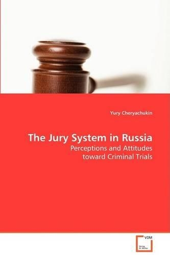 The Jury System in Russia