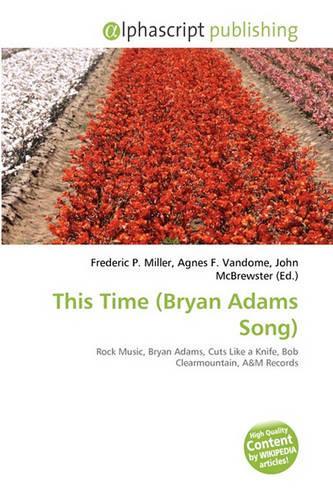 This Time (Bryan Adams Song): (English)