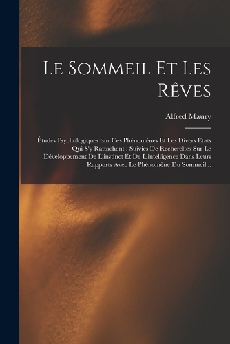 Le Sommeil Et Les Rêves