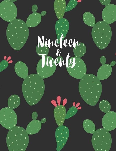 Nineteen & Twenty