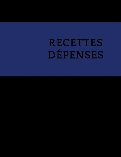 Recettes Dépenses